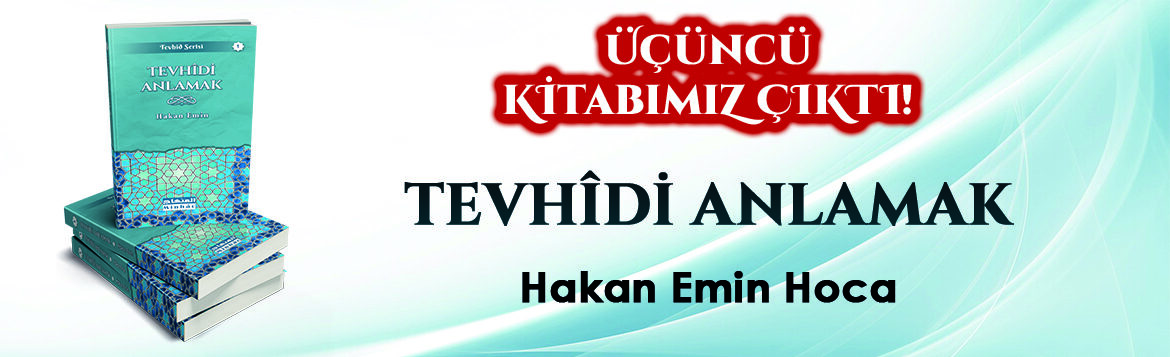 3# Tevhîdi Anlamak